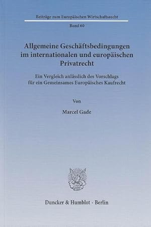 Immagine del venditore per Allgemeine Geschftsbedingungen im internationalen und europischen Privatrecht venduto da BuchWeltWeit Ludwig Meier e.K.