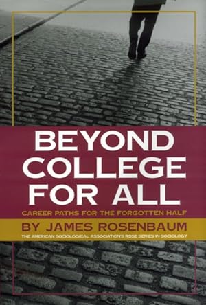 Seller image for Beyond College For All : Career Paths For The Forgotten Half for sale by GreatBookPricesUK