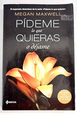 Image du vendeur pour Pdeme lo que quieras o djame mis en vente par Alcan Libros