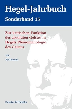 Zur kritischen Funktion des absoluten Geistes in Hegels Phänomenologie des Geistes.
