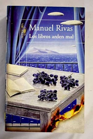 Seller image for Los libros arden mal for sale by Alcan Libros