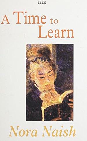 Seller image for A Time to Learn (Isis Large Print Fiction) for sale by WeBuyBooks