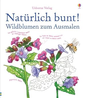 Bild des Verkufers fr Natrlich bunt! Wildblumen zum Ausmalen (Natrlich-bunt-Reihe) zum Verkauf von Smartbuy