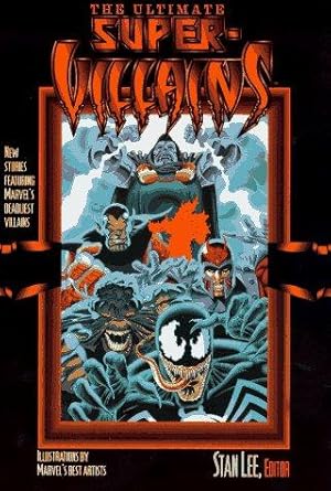 Bild des Verkufers fr The Ultimate Super-Villains (Marvel Comics (New York, N.y.)) zum Verkauf von WeBuyBooks