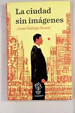 Seller image for La ciudad sin imgenes for sale by Alcan Libros