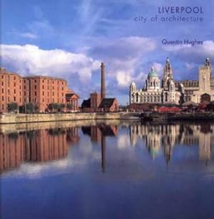 Bild des Verkufers fr Liverpool City of Architecture zum Verkauf von WeBuyBooks