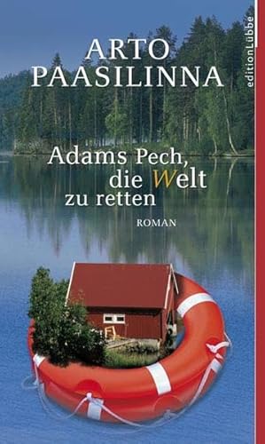 Bild des Verkufers fr Adams Pech, die Welt zu retten: Roman (Edition Lbbe) zum Verkauf von Gabis Bcherlager