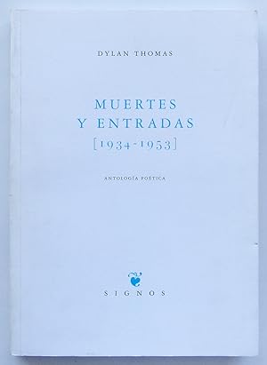 Muertes y entradas (1934-1953). Antología poética