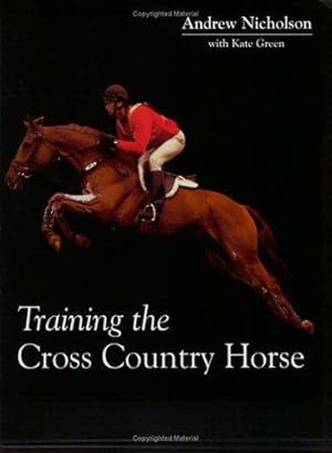 Bild des Verkufers fr Training the Cross Country Horse zum Verkauf von WeBuyBooks