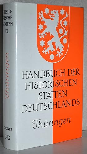 Seller image for Handbuch der historischen Sttten Deutschlands. Band 9: Thringen. 2., verb. u. erg. Aufl. M. 6 Karten u. 10 Stadtplnen. for sale by Antiquariat Reinsch