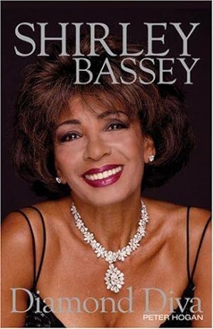 Seller image for Shirley Bassey: Diamond Diva for sale by WeBuyBooks