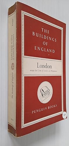 Imagen del vendedor de The Buildings of England London except The Cities of London & Westminster a la venta por Your Book Soon