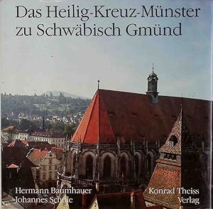 Seller image for Das Heilig-Kreuz-Mnster zu Schwbisch Gmnd. for sale by books4less (Versandantiquariat Petra Gros GmbH & Co. KG)