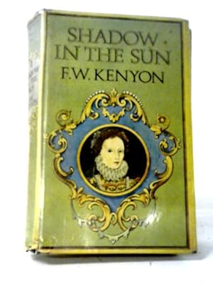 Imagen del vendedor de Shadow in the Sun a la venta por World of Rare Books