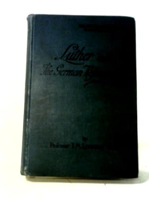 Imagen del vendedor de Luther and The German Reformation (World's Epoch-Makers) a la venta por World of Rare Books