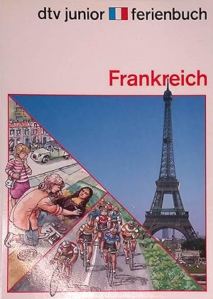 Seller image for dtv-junior-Ferienbuch Frankreich. dtv ; 7953 : dtv-junior-Ferienbuch for sale by books4less (Versandantiquariat Petra Gros GmbH & Co. KG)