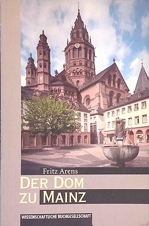 Imagen del vendedor de Der Dom zu Mainz. a la venta por books4less (Versandantiquariat Petra Gros GmbH & Co. KG)