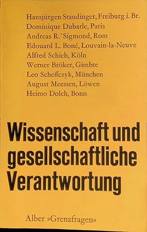 Seller image for Wissenschaft und gesellschaftliche Verantwortung. Grenzfragen ; Bd. 6 for sale by books4less (Versandantiquariat Petra Gros GmbH & Co. KG)