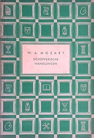 Bild des Verkufers fr Wolfgang Amadeus Mozart : Schpferische Wandlungen. Geistiges Europa zum Verkauf von books4less (Versandantiquariat Petra Gros GmbH & Co. KG)