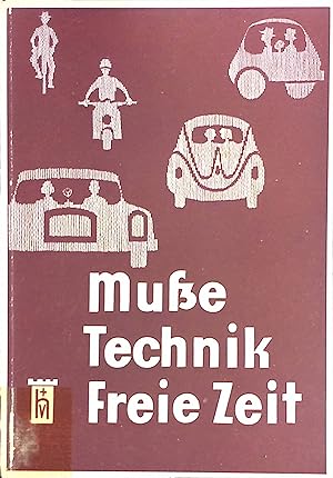 Image du vendeur pour Mue, Technik, freie Zeit. Jahrbuch fr Volksgesundung 1958/60 mis en vente par books4less (Versandantiquariat Petra Gros GmbH & Co. KG)