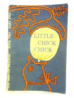 Bild des Verkufers fr Little Chick-Chick zum Verkauf von World of Rare Books