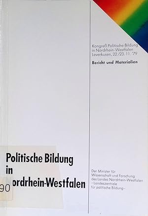 Seller image for Politische Bildung und Medien - in: Politische Bildung in Nordrhein-Westfalen : Bericht und Materialien. for sale by books4less (Versandantiquariat Petra Gros GmbH & Co. KG)