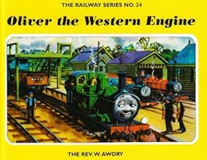 Bild des Verkufers fr The Railway Series No. 24: Oliver the Western Engine (Classic Thomas the Tank Engine) zum Verkauf von WeBuyBooks