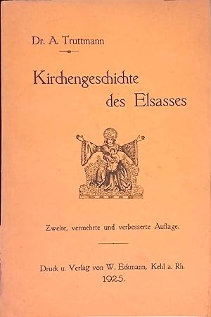 Bild des Verkufers fr Kirchengeschichte des Elsasses : Ein kurzes Handbuch. zum Verkauf von books4less (Versandantiquariat Petra Gros GmbH & Co. KG)