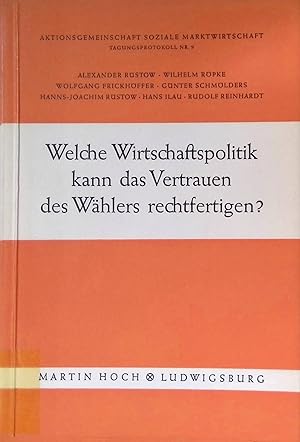 Bild des Verkufers fr Gemeinsamer Markt und Freihandelszone - in: Welche Wirtschaftspolitik kann das Vertrauen des Whlers rechtfertigen? : Vortrge u. Diskussionen der 9. Arbeitstagung der Aktionsgemeinschaft Soziale Marktwirtschaft am 26. u. 27. November 1957 in Bad Godesberg. Arbeitsgemeinschaf soziale Marktwirtschaft, Tagungsprotokoll, Nr. 9. zum Verkauf von books4less (Versandantiquariat Petra Gros GmbH & Co. KG)