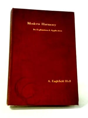 Bild des Verkufers fr Modern Harmony: Its Explanation & Application zum Verkauf von World of Rare Books