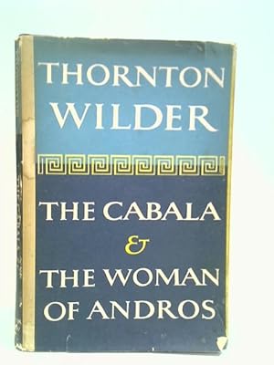 Seller image for The Cabala and The Woman of Andros for sale by World of Rare Books
