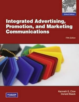 Image du vendeur pour Integrated Advertising, Promotion and Marketing Communications: Global Edition mis en vente par WeBuyBooks