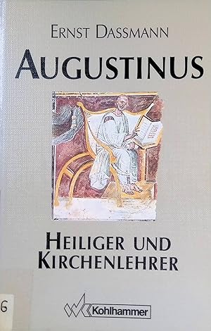 Bild des Verkufers fr Augustinus : Heiliger und Kirchenlehrer. zum Verkauf von books4less (Versandantiquariat Petra Gros GmbH & Co. KG)
