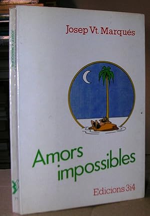 Imagen del vendedor de AMORS IMPOSSIBLES a la venta por LLIBRES del SENDERI