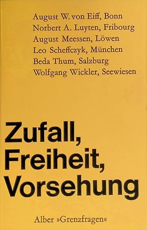 Imagen del vendedor de Zufall, Freiheit, Vorsehung. Grenzfragen ; Bd. 5 a la venta por books4less (Versandantiquariat Petra Gros GmbH & Co. KG)