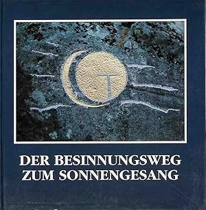 Bild des Verkufers fr Der Besinnungsweg zum Sonnengesang. zum Verkauf von books4less (Versandantiquariat Petra Gros GmbH & Co. KG)