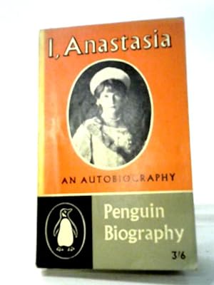 Seller image for I, Anastasia: An Autobiography for sale by World of Rare Books