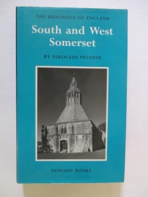 Seller image for South and West Somerset (The Buildings of England Series No. 14) for sale by GREENSLEEVES BOOKS