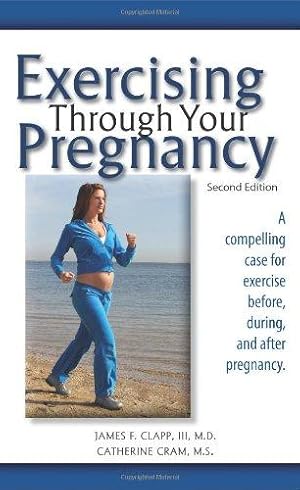 Seller image for Exercising Through Your Pregnancy for sale by WeBuyBooks