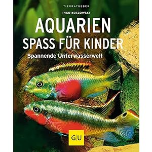 Bild des Verkufers fr Aquarien - Spa fr Kinder: Spannende Unterwasserwelt (GU Aquarium) zum Verkauf von artbook-service