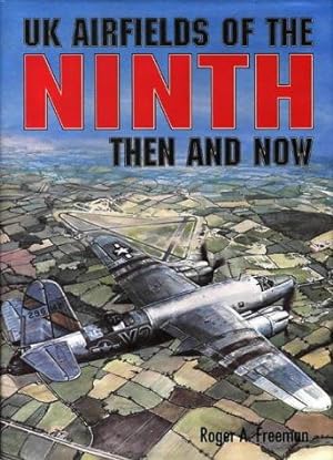 Imagen del vendedor de UK Airfields of the Ninth: Then and Now (After the Battle S.) a la venta por WeBuyBooks