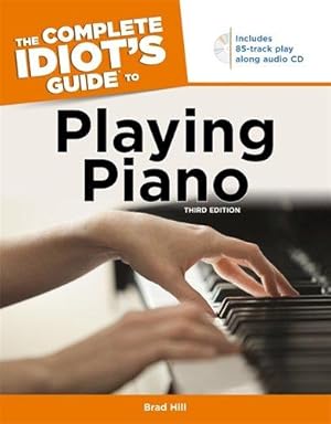 Bild des Verkufers fr Complete Idiot's Guide to Playing Piano (The Complete Idiot's Guide) zum Verkauf von WeBuyBooks