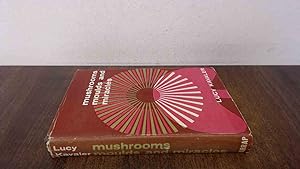 Seller image for Mushrooms Moulds And Miracles for sale by BoundlessBookstore