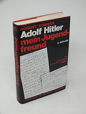Image du vendeur pour Adolf Hitler mein Jugendfreund mis en vente par Antiquariat Hans Wger