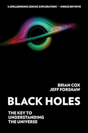 Imagen del vendedor de Black Holes : The Key to Understanding the Universe a la venta por GreatBookPrices