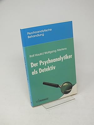 Bild des Verkufers fr Der Psychoanalytiker als Detektiv zum Verkauf von Antiquariat Hans Wger