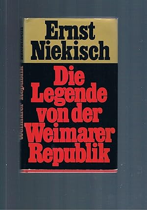 Imagen del vendedor de Die Legende von der Weimarer Republik a la venta por manufactura