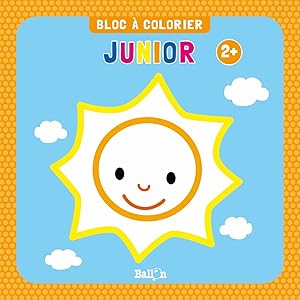 Bloc à colorier junior 2+ (soleil) (Bloc à colorier junior 1)