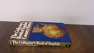 Seller image for CollectorS Book of English Country Pottery for sale by BoundlessBookstore