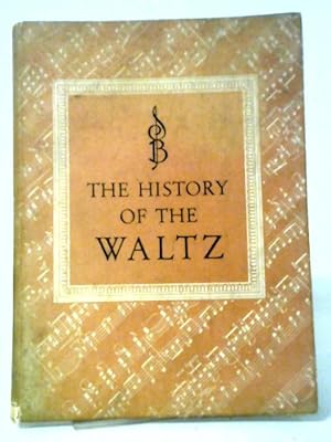 Immagine del venditore per The History of the Waltz venduto da World of Rare Books